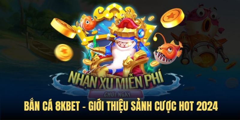 Tham gia bắn cá nhận ngay quà lớn