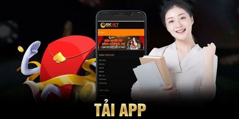 Trình tự tải app 8KBET chơi game trên di động