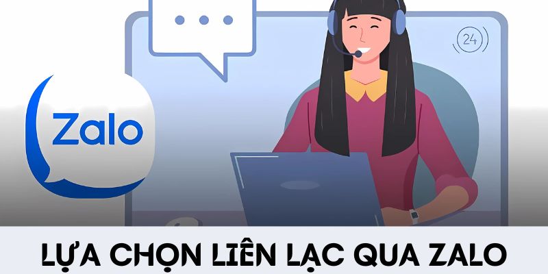 Lựa chọn liên lạc qua Zalo phản hồi nhanh