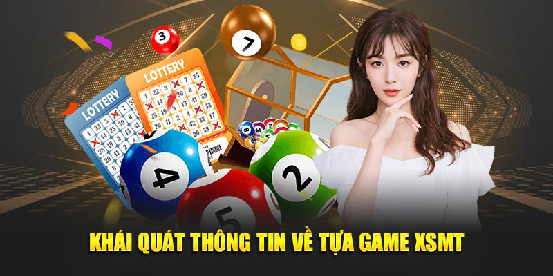 Một vài thông tin giới thiệu về xổ số miền Trung